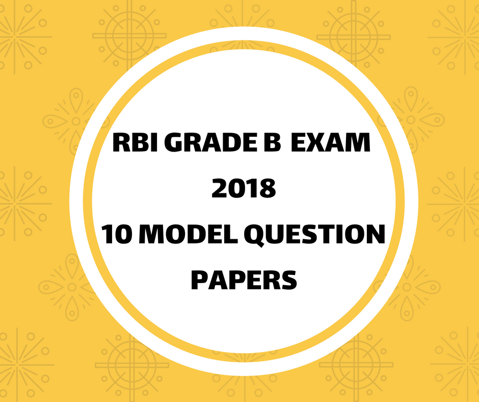 10 RBI Grade B Model Question Papers • Education Observer