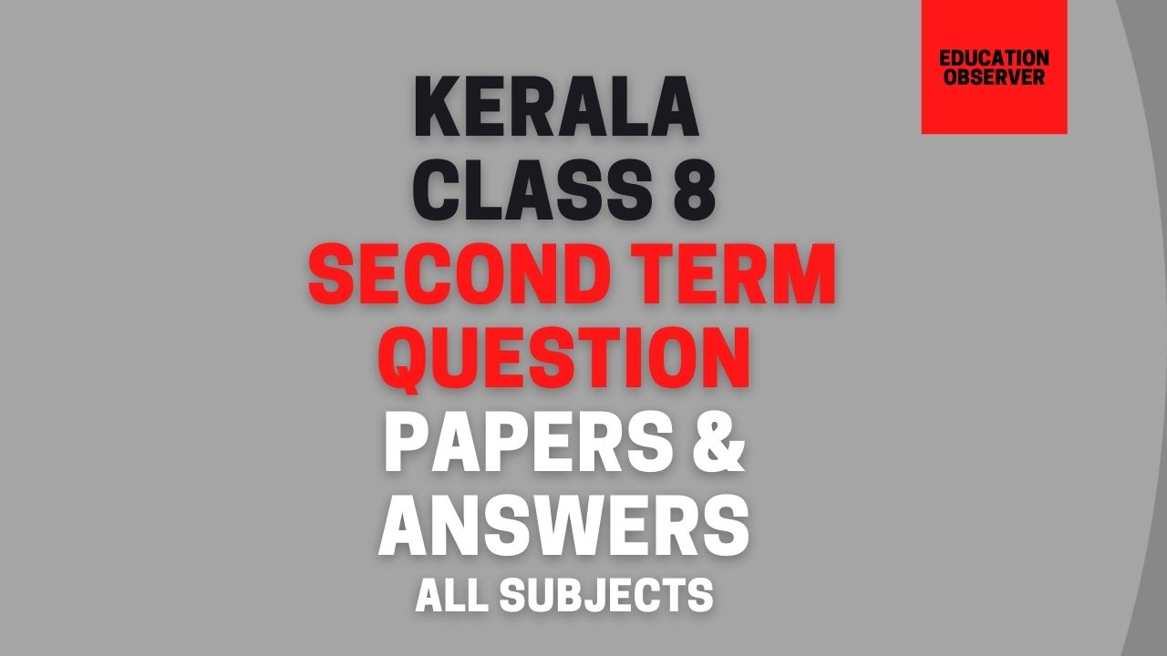 Kerala 8th STD Second Term Previous Question Papers And Keys