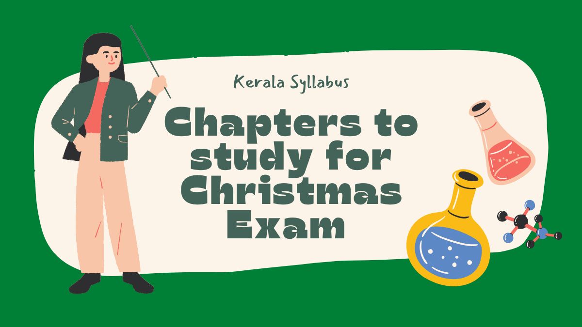 Chapters, portrions and syllabus for Kerala Second Term exam